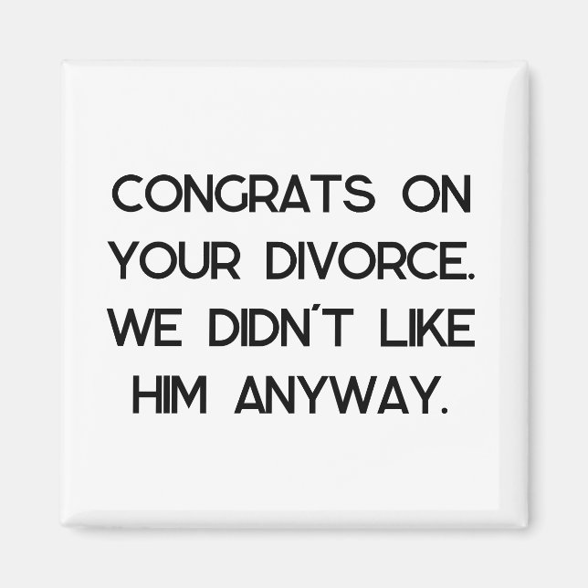 Divorce Party Gift Magnet (Framsidan)