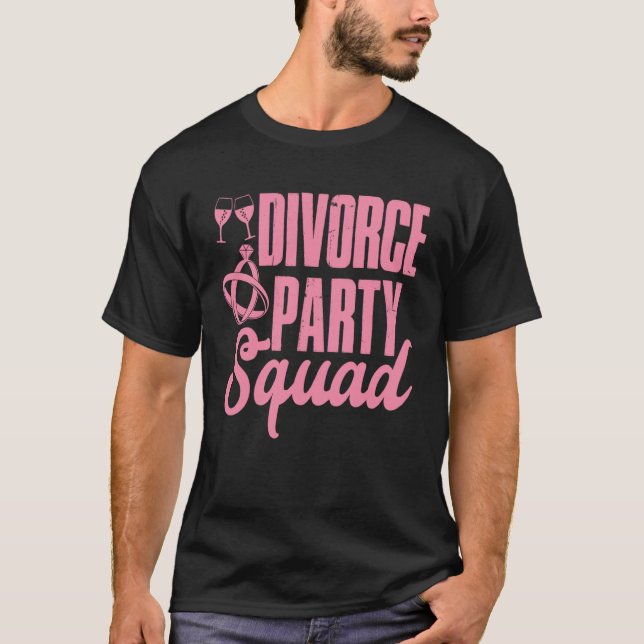 Divorce Party Squad Happy Divorce Woman Ex wife T Shirt (Framsida)
