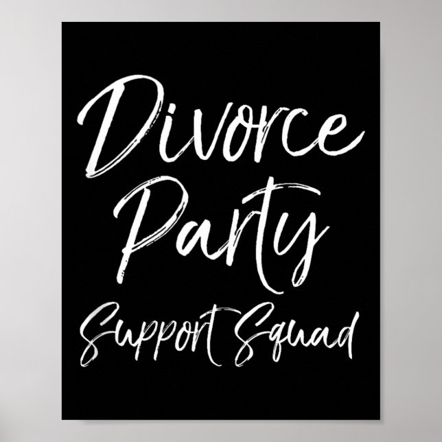 Divorce Party Suprt Squad Matching For Gro Funny T Poster (Framsidan)