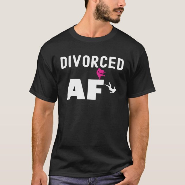 Divorced AF Women Quote for Divorce Party T Shirt (Framsida)