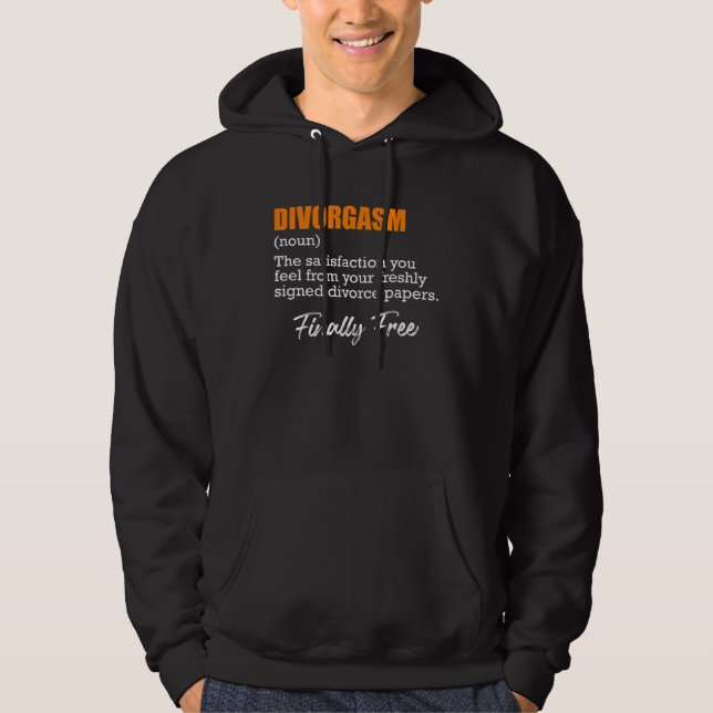 Divorgasm Skilsmässa Party Skilsmässa Ex-Fru Kvinn Hoodie (Framsida)