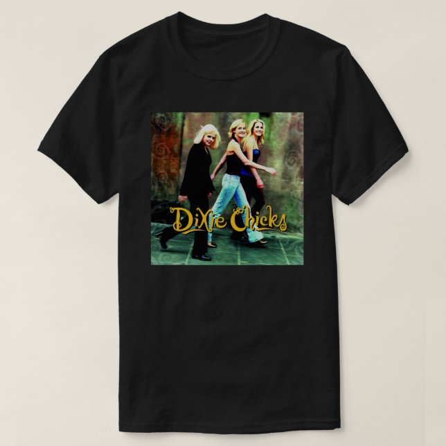 Dixie Chickar/ Chickar T Shirt (Design framsida)