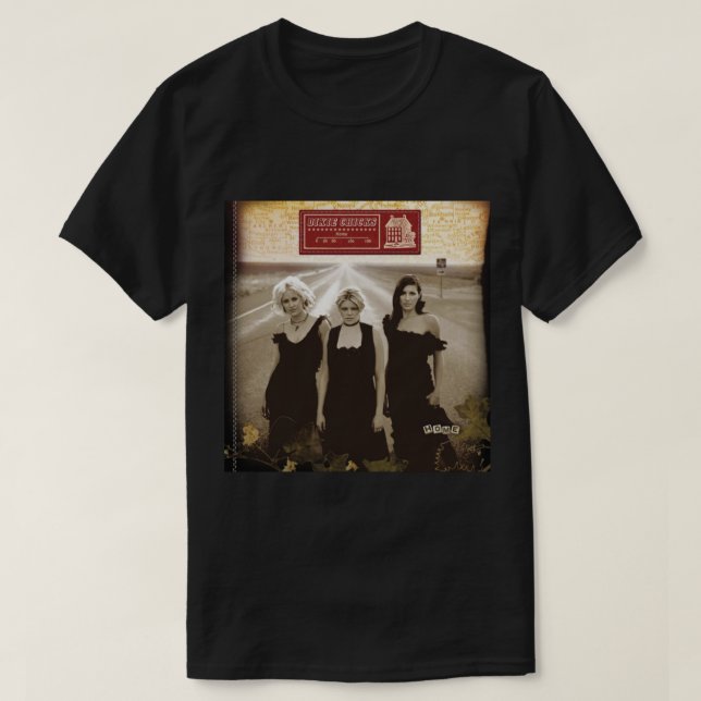 Dixie Chicks Band Tour Music Band Singer T Shirt (Design framsida)