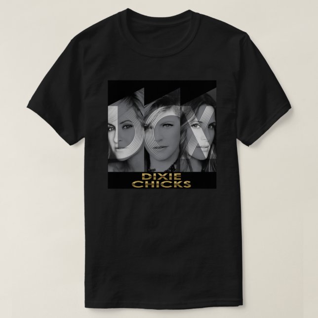 Dixie Chicks Women Singer Band T Shirt (Design framsida)
