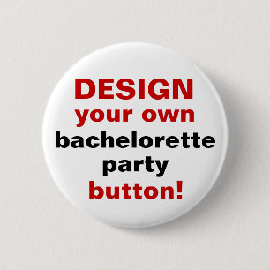 DIY-design som ditt egna Bachelorette party Knapp