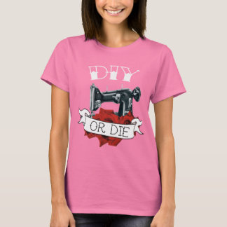 DIY eller Die Sewing Maskin Tattoo Dam Shirt Army Tee