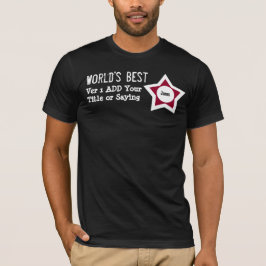 DIY World's Best Add ROLE SAYING RED BLACK V01AA Tee Shirt