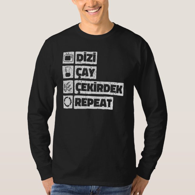 Dizi Cay Cekirdek Repeat Turkiskt Ord 2 T Shirt (Framsida)