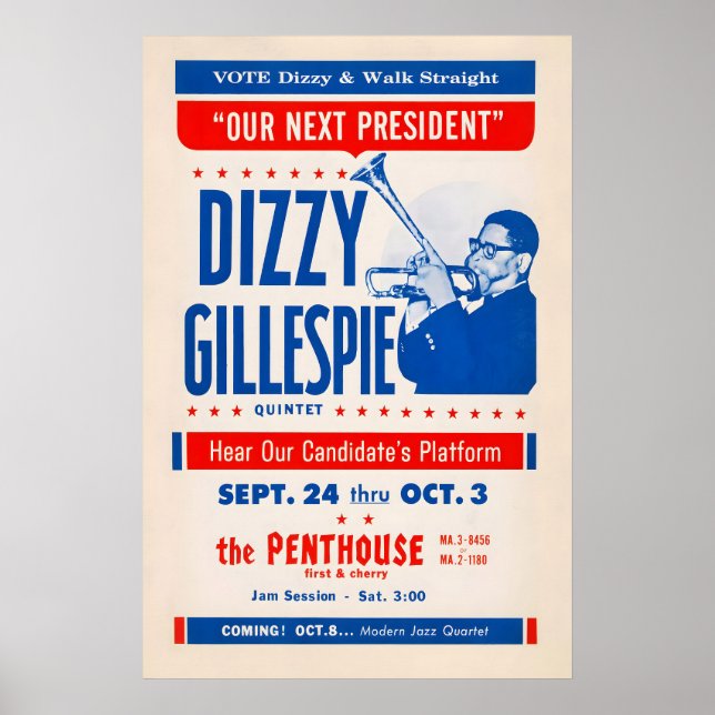 Dizzy Gillespie Vår Nästa President jazzaffisch Poster (Framsidan)