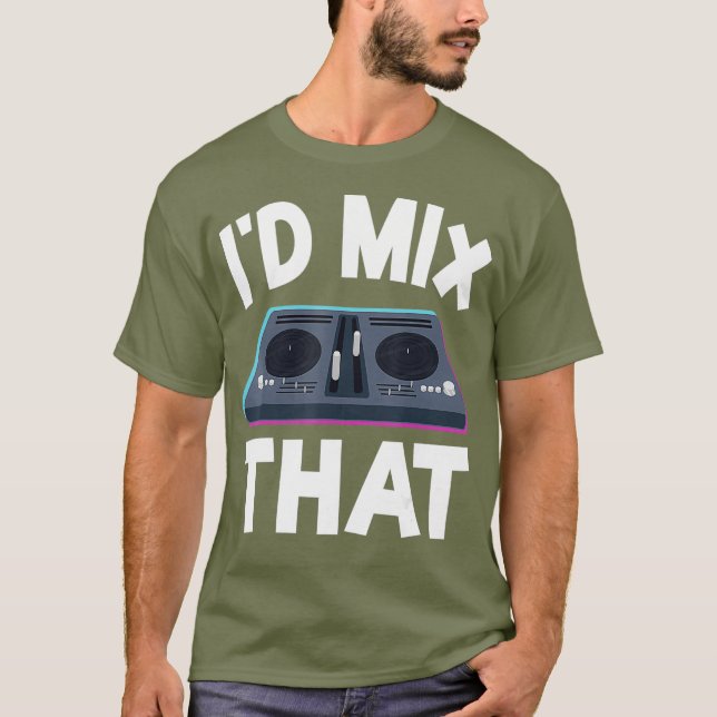 DJ Disk Jockey Turntable Mixer ID Mix that underli T Shirt (Framsida)