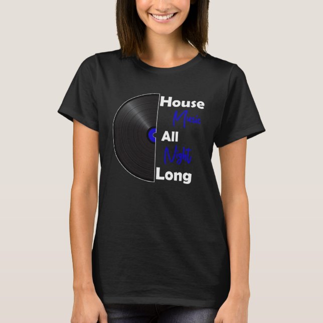 Dj House Music hela natten, lång vinyl Kandy Rave  T Shirt (Framsida)