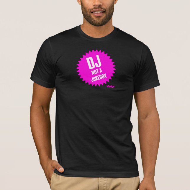 DJ inte en jukebox T Shirt (Framsida)