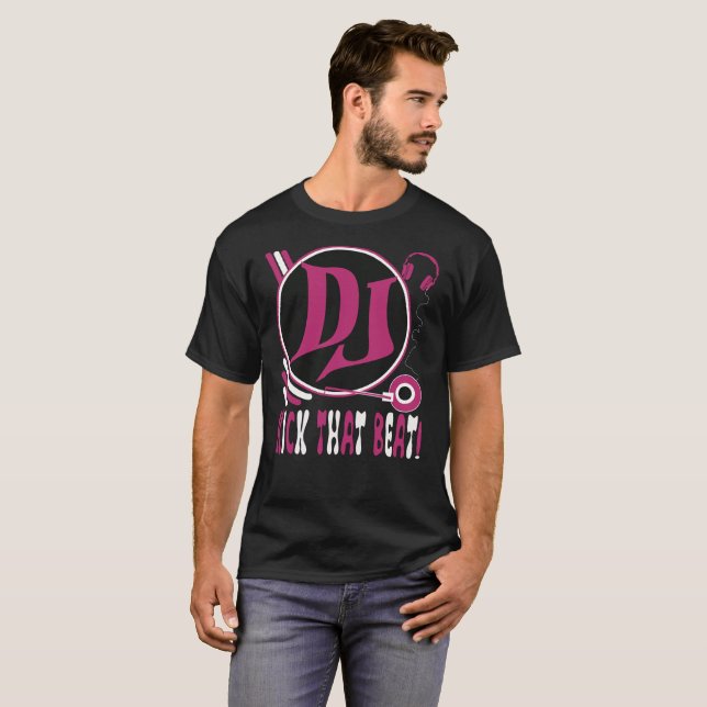 DJ Kick the Beat! T Shirt (Hel framsida)