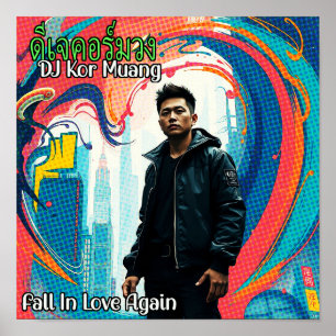 DJ Kor Muang - Fall in Kärlek igen Poster