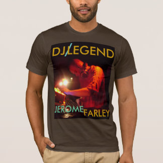 , Dj-,/, LEGEND, JEROME, skräddarsy FARLEY - T-shirt