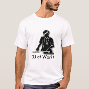 DJ på arbete! T Shirt