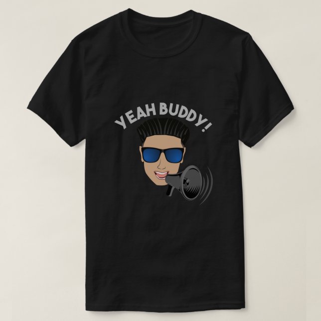 DJ Pauly D Megaphone Ja Buddy!  T Shirt (Design framsida)