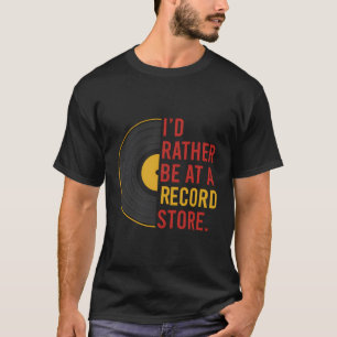 Dj Record Store Vinyl Record Acetate Dubplate T Shirt