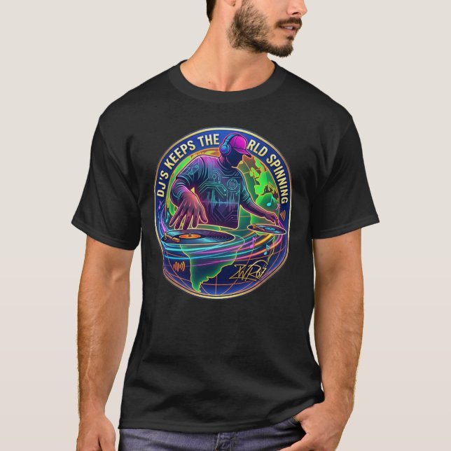 Dj:s håller världen snurrande t shirt (Framsida)