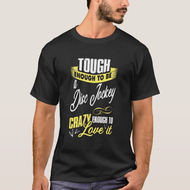 Dj - Tuff nog att vara Disk Jockey Dj Party T Shirt (Framsida)