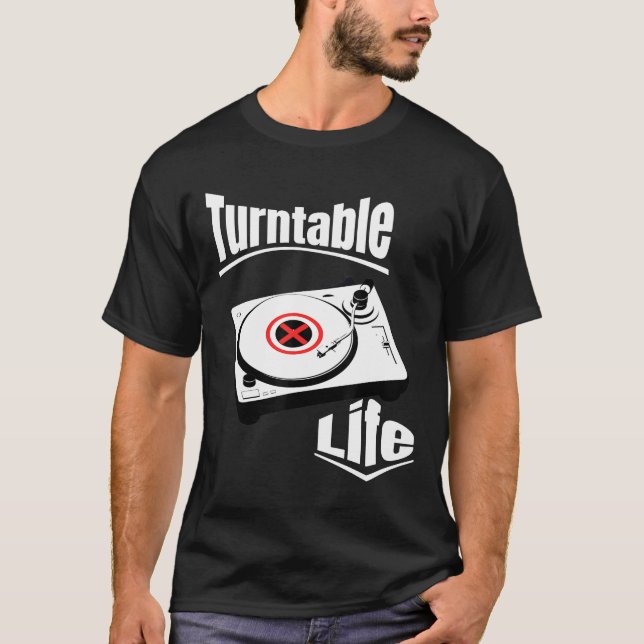 Dj - Turntable Life Dj Tee (Framsida)