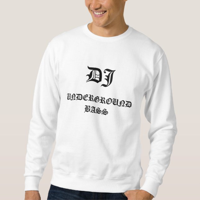 DJ UNDERJORDISK BAS SWEATSHIRT (Framsida)