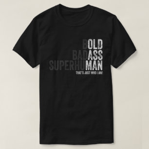djärv badass superhuman pappa farfar fadersdag  t shirt