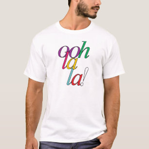 Djärv "oohLala!", i ljusa mång- färger T Shirt