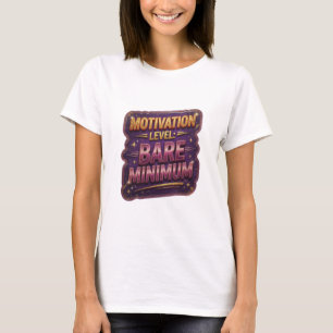 Djärvt Guld MOTIVATIONSNIVÅ MINIMI T Shirt