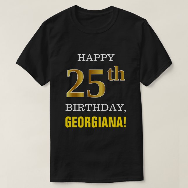 Djärvt svart, 25th födelsedag för Fauxguld med den T Shirt (Design framsida)