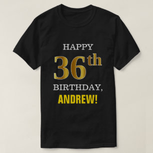 Djärvt svart, 36th födelsedag för Fauxguld med  T Shirt