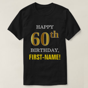 Djärvt svart, 60th födelsedag för Fauxguld med  T Shirt
