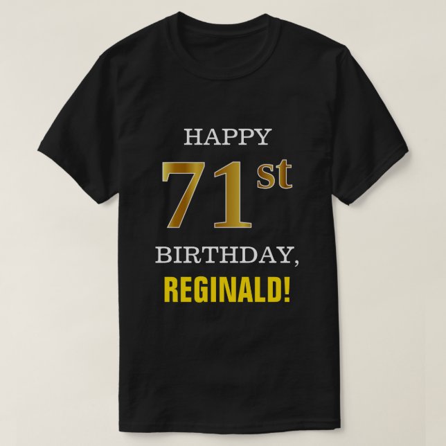 Djärvt svart, 71st födelsedag för Fauxguld med den T Shirt (Design framsida)