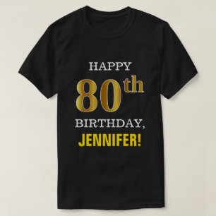 Djärvt svart, 80th födelsedag för Fauxguld med  T Shirt