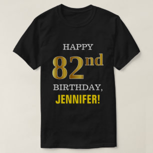 Djärvt svart, 82nd födelsedag för Fauxguld med  T Shirt