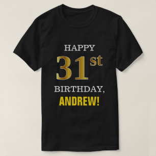 Djärvt svart, guld- 31afödelsedag för Faux med T Shirt