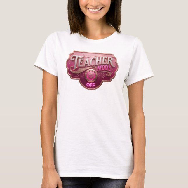 Djävlig Rosa "Lärare MODE AV" Mode Tryck T Shirt (Framsida)
