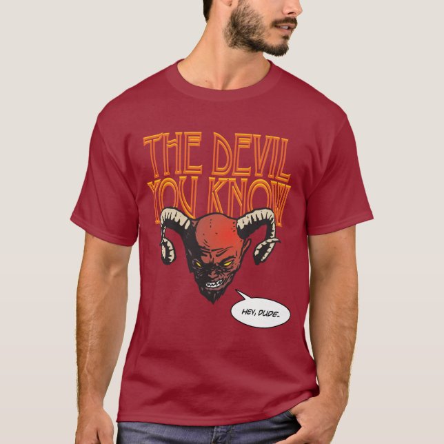 Djävulen du känner tee shirt (Framsida)
