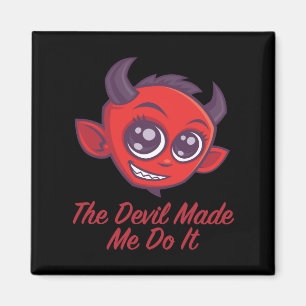 Djävulen fick mig att göra det magnet