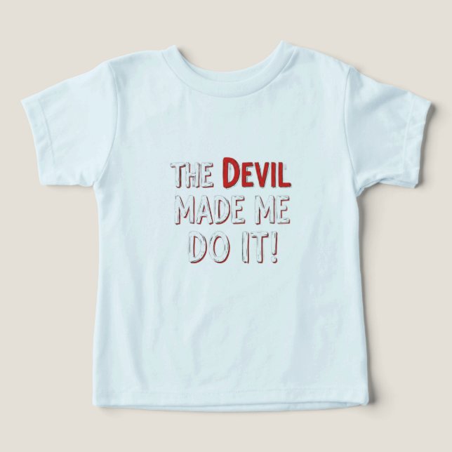 Djävulen Fick Mig Att Göra Det! T Shirt (Design Framsida)