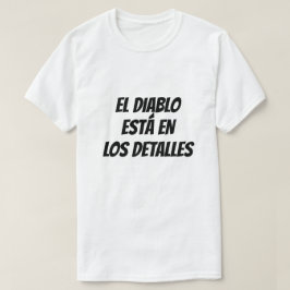 Djävulen finns i detaljerna på spanska t shirt