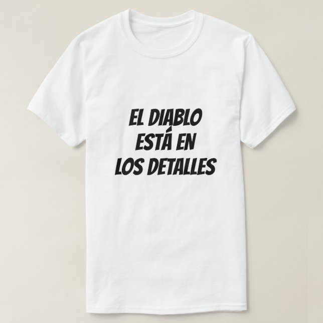 Djävulen finns i detaljerna på spanska t shirt (Design framsida)