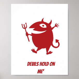 DJÄVULEN HÅLLER PÅ MIG POSTER