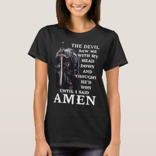 Djävulen såg mig som chef, sa Amen Jesus Kristus T Shirt