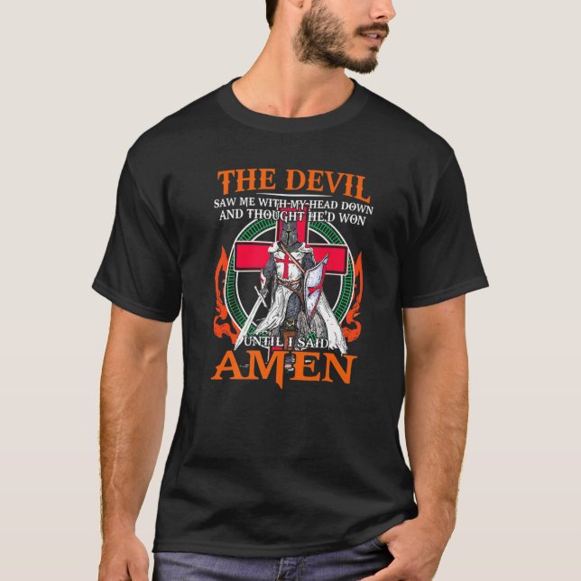 Djävulen såg mig tills jag sa Amen Jesus Älskare   T Shirt (Framsida)