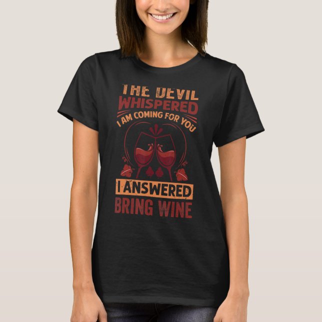 Djävulen som jag viskade för er Vin T Shirt (Framsida)