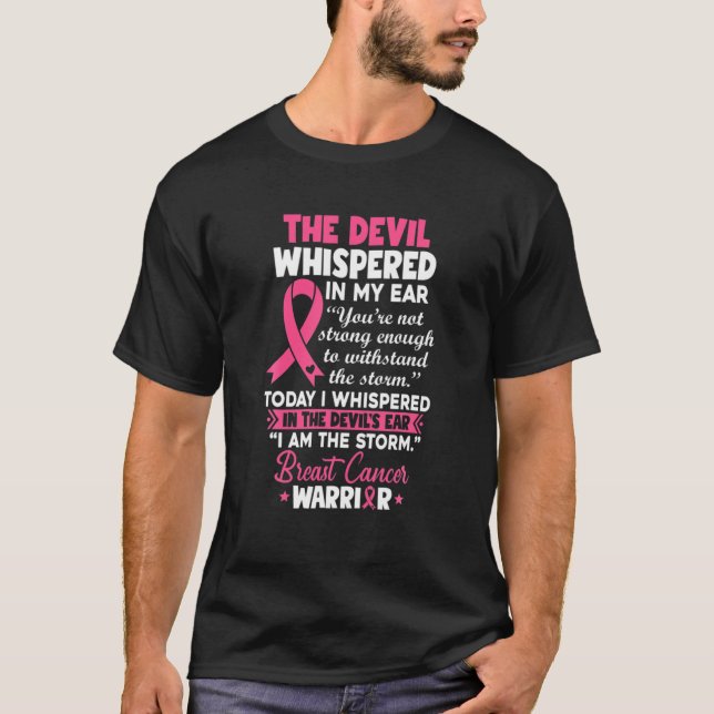 Djävulen som viskade i mitt öra bröstcancer Warrio T Shirt (Framsida)