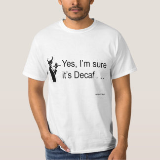 DjävulenServitören ja är jag förmiddagen sure det Tee Shirt