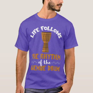 Djembe Trumma Afrikansk Trumma Liv Följer Rytmen D T Shirt