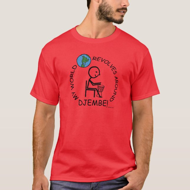 Djembe - världen kretsar omkring tee shirt (Framsida)